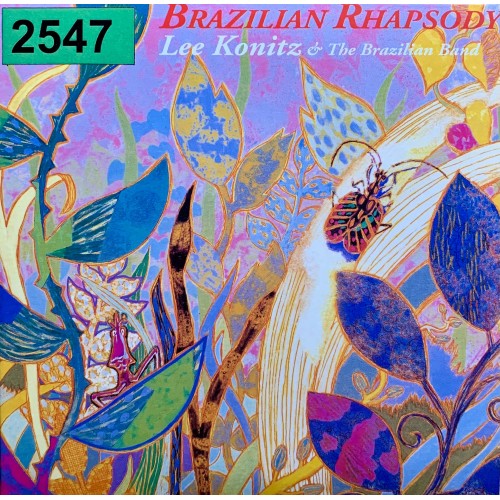 Lee Konitz & The Brazilian Band: «Brazilian Rhapsody»