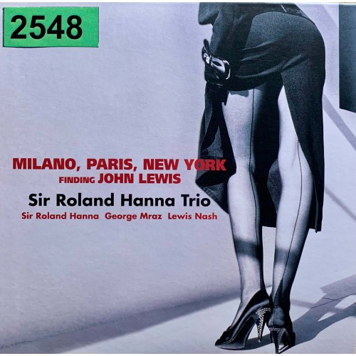 Sir Roland Hanna Trio: «Milan, Paris, New York»