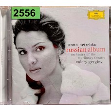 Anna Netrebko, Orchestra Of The Mariinsky Theatre, Valery Gergiev: «Russian Album»