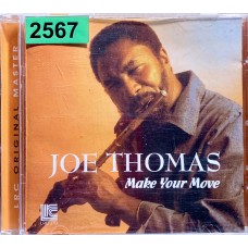 Joe Thomas: «Make Your Move»