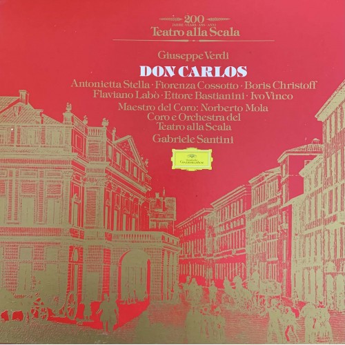 Giuseppe Verdi - Boris Christoff - Antonietta Stella - Flaviano Labo - Ettore Bastianini - Fiorenza Cossotto, Ivo Vinco, Orchestra e Coro Del Teatro Alla Scala , Norberto Mola , Gabriele Santini: «Don Carlos»