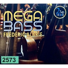 Frederic Alarie: «Mega BASS»