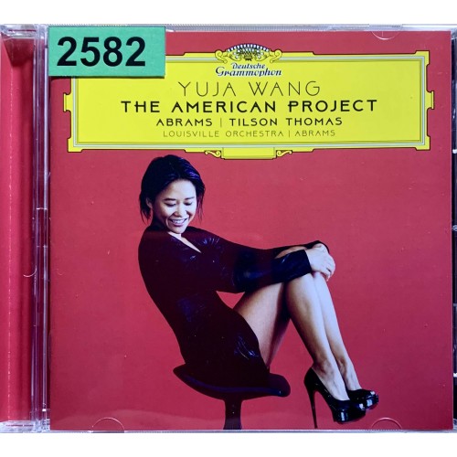 Yuja Wang, The Louisville Orchestra, Teddy Abrams: «The American Project»