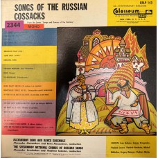 Alexandrov Song And Dance Ensemble, The Sveshnikov National Chorus Of Russian Songs: «Songs Of The Russian Cossacks»
