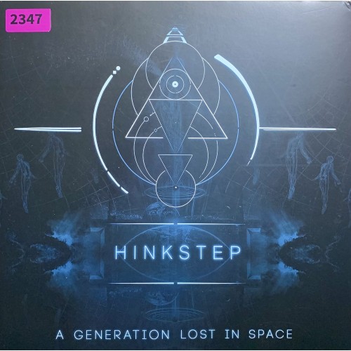 Hinkstep: «A Generation Lost In Space»