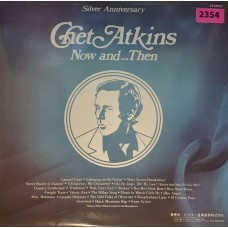 Chet Atkins: «Now And...Then»