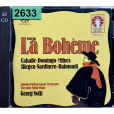 Verdi, Puccini, Placido Domingo, Leontyne Price, Montserrat CaballГ©, Sherrill Milnes, Judith Blegen, Ruggero Raimondi, Vicente Sardinero, John Alldis Choir, London Philharmonic Orchestra, Sir Georg Solti: «La Boheme / Verdi & Puccini Duets»