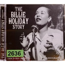 Billie Holiday: «The Billie Holiday Story, The Biographi»