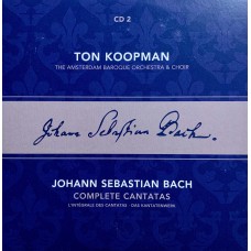 Ton Koopman, Johann Sebastian Bach, The Amsterdam Baroque Orchestra And Choir: «Complete Cantatas» CD 02