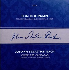 Ton Koopman, Johann Sebastian Bach, The Amsterdam Baroque Orchestra And Choir: «Complete Cantatas» CD 04