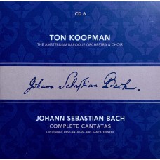 Ton Koopman, Johann Sebastian Bach, The Amsterdam Baroque Orchestra And Choir: «Complete Cantatas» CD 06