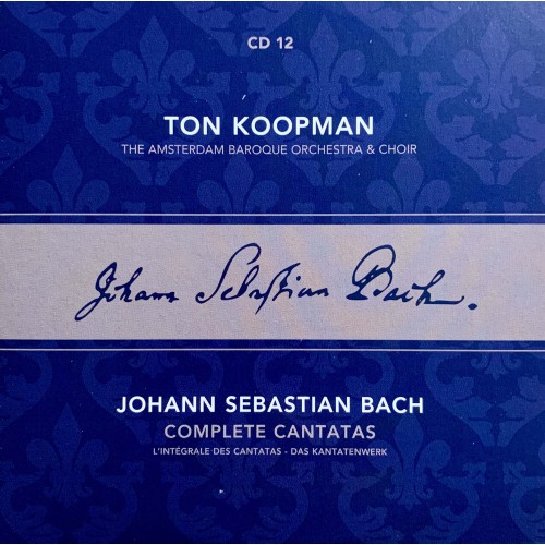 Ton Koopman, Johann Sebastian Bach, The Amsterdam Baroque Orchestra And Choir: «Complete Cantatas» CD 12