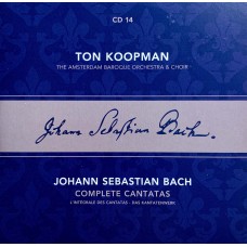 Ton Koopman, Johann Sebastian Bach, The Amsterdam Baroque Orchestra And Choir: «Complete Cantatas» CD 14