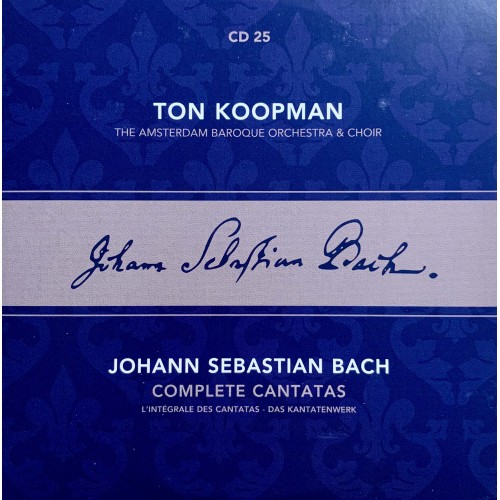 Ton Koopman, Johann Sebastian Bach, The Amsterdam Baroque Orchestra And Choir: «Complete Cantatas» CD 25