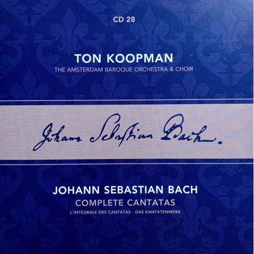 Ton Koopman, Johann Sebastian Bach, The Amsterdam Baroque Orchestra And Choir: «Complete Cantatas» CD 28