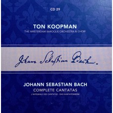 Ton Koopman, Johann Sebastian Bach, The Amsterdam Baroque Orchestra And Choir: «Complete Cantatas» CD 29