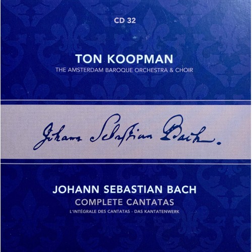 Ton Koopman, Johann Sebastian Bach, The Amsterdam Baroque Orchestra And Choir: «Complete Cantatas» CD 32