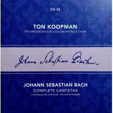 Ton Koopman, Johann Sebastian Bach, The Amsterdam Baroque Orchestra And Choir: «Complete Cantatas» CD 36