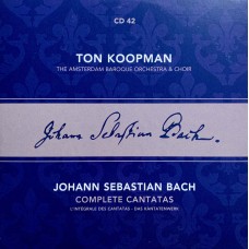 Ton Koopman, Johann Sebastian Bach, The Amsterdam Baroque Orchestra And Choir: «Complete Cantatas» CD 42