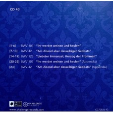 Ton Koopman, Johann Sebastian Bach, The Amsterdam Baroque Orchestra And Choir: «Complete Cantatas» CD 43