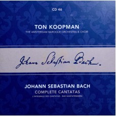 Ton Koopman, Johann Sebastian Bach, The Amsterdam Baroque Orchestra And Choir: «Complete Cantatas» CD 46