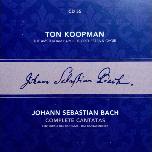 Ton Koopman, Johann Sebastian Bach, The Amsterdam Baroque Orchestra And Choir: «Complete Cantatas» CD 55