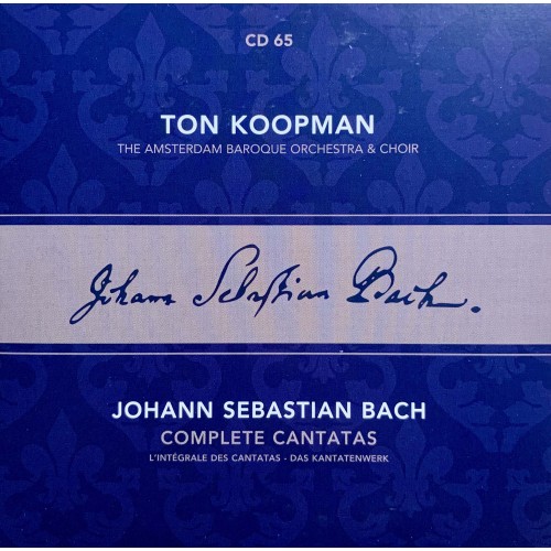 Ton Koopman, Johann Sebastian Bach, The Amsterdam Baroque Orchestra And Choir: «Complete Cantatas» CD 65