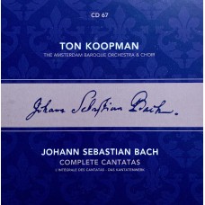 Ton Koopman, Johann Sebastian Bach, The Amsterdam Baroque Orchestra And Choir: «Complete Cantatas» CD 67