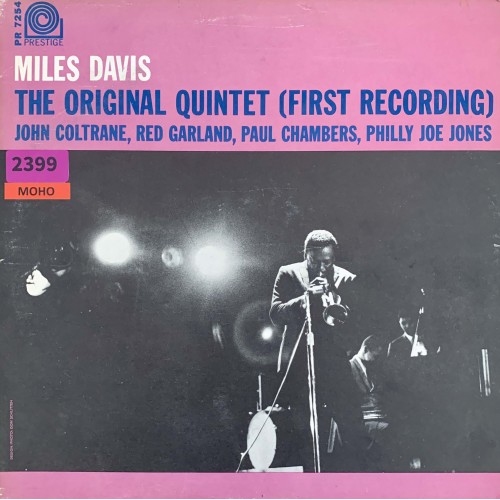 Miles Davis: «The Original Quintet (First Recording)»