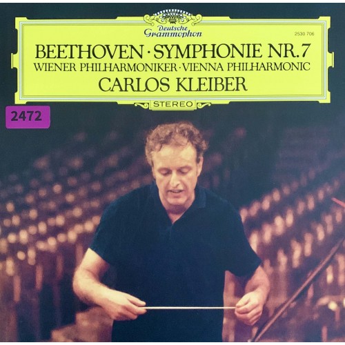 Beethoven, Wiener Philharmoniker = Vienna Philharmonic, Carlos Kleiber: «Symphonie Nr. 7»