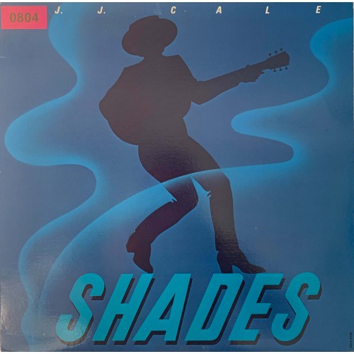 J.J. Cale: «Shades»