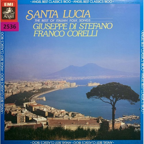 Giuseppe di Stefano, Franco Corelli: «Santa Lucia, The Best Of Italian Folk Songs»