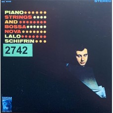 Lalo Schifrin: «Piano, Strings And Bossa Nova»