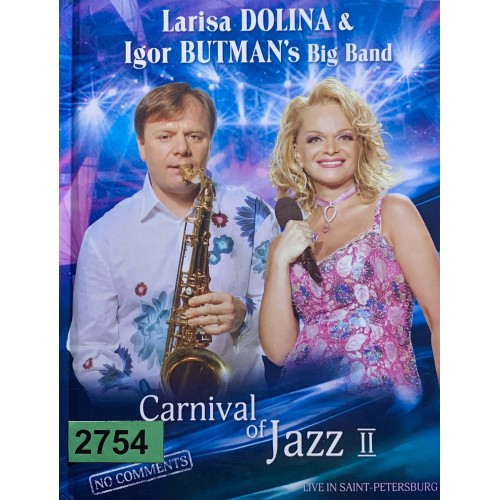 Larisa Dolina & Igor Butman's Big Band: «Carnival Of Jazz II»