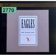 Eagles: «Hell Freezes Over»