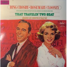 Bing Crosby, Rosemary Clooney: «That Travelin' Two-Beat»