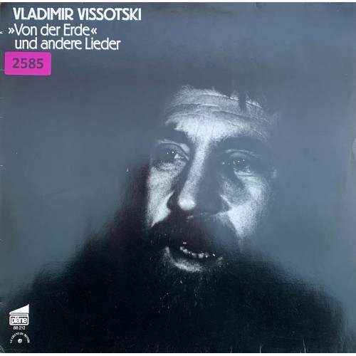 Владимир Высоцкий / Vladimir Vissotski: «Von Der Erde Und Andere Lieder»