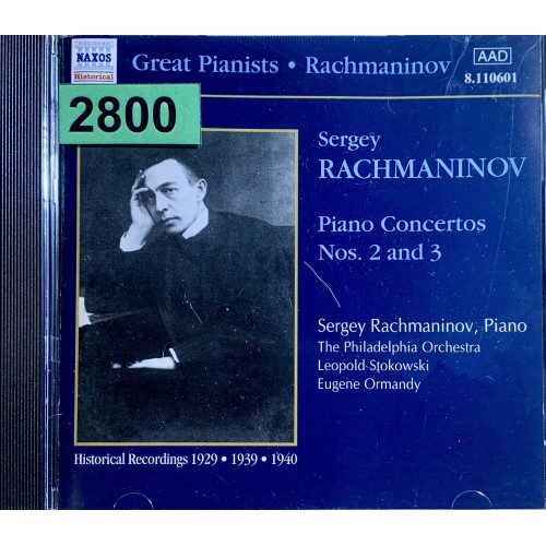 Sergey Rachmaninov – The Philadelphia Orchestra, Leopold Stokowski, Eugene Ormandy: «Piano Concertos Nos. 2 And 3»