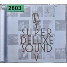 Various: «Super Deluxe Sound V»