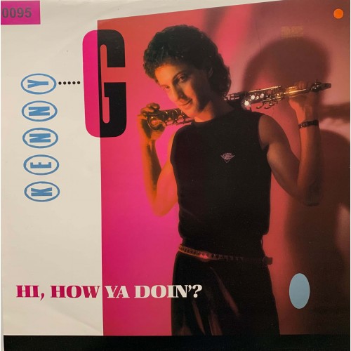 Kenny G: «Hi, How Ya Doin'?»