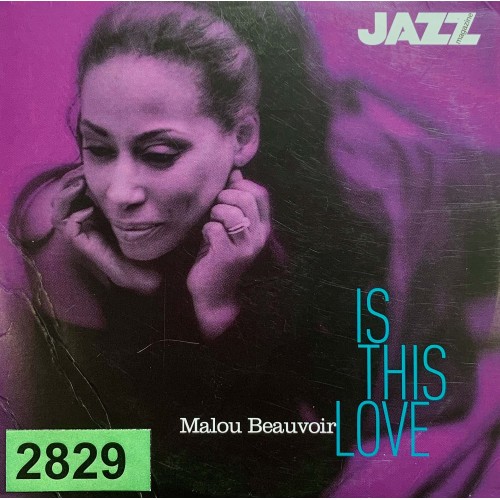 Malou Beauvoir: «Is This Love»