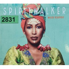 Malou Beauvoir: «Spiritwalker»
