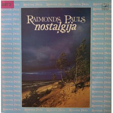 Raimonds Pauls / Раймонд Паулс: «Nostalgija»