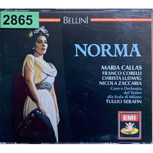 Bellini – Maria Callas, Christa Ludwig, Franco Corelli, Nicola Zaccaria / Coro e Orchestra Del Teatro Alla Scala Di Milano, Tullio Serafin: «Norma»