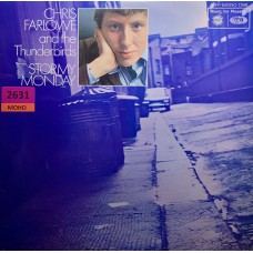 Chris Farlowe And The Thunderbirds: «Stormy Monday»