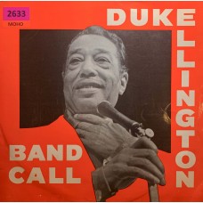 Duke Ellington And His Orchestra: «Band Call»