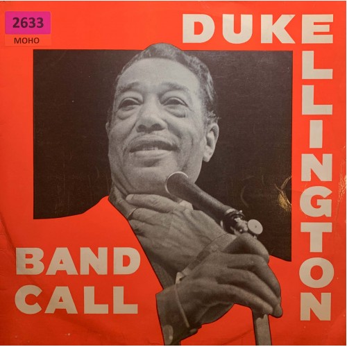 Duke Ellington And His Orchestra: «Band Call»