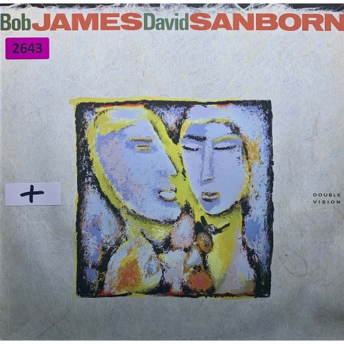 Bob James, David Sanborn: «Double Vision»