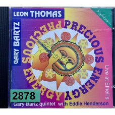 Leon Thomas & Gary Bartz: «Precious Energy»
