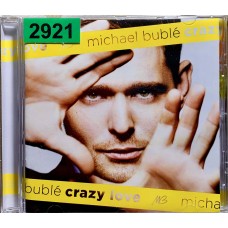 Michael Buble: «Crazy Love»